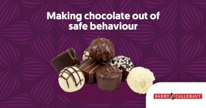 Barry-Callebaut | Making chocolate out of safe behaviour | UP learning